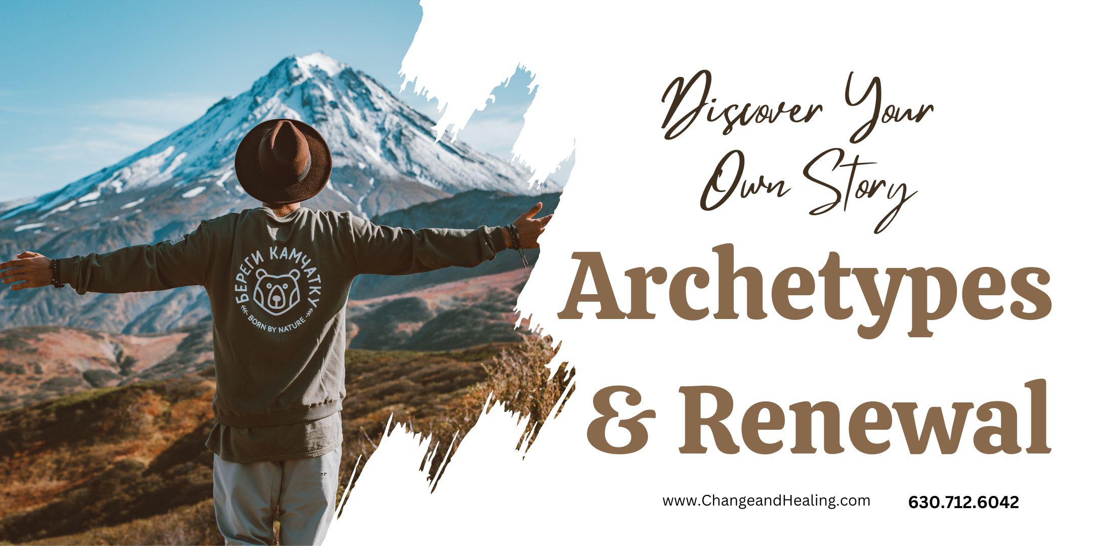 Archetypes & Renewal: Discovering the Story of Your Life